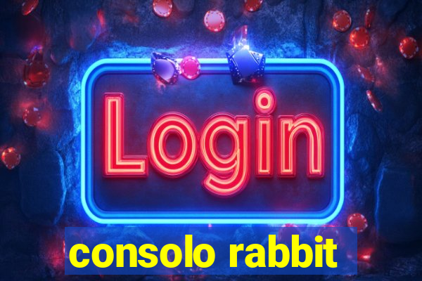 consolo rabbit